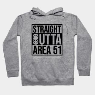 Straight Outta Area 51 Hoodie